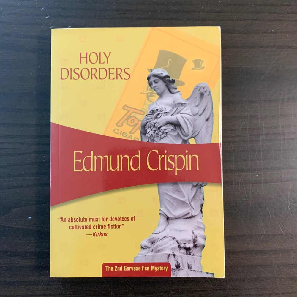 Holy Disorders Edmund Crispin Gervase Fen Mystery 2 Felony Mayhem Paperback 2006